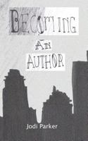 Becoming an Author 1975629507 Book Cover