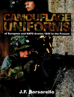 Camouflage Uniforms of European and NATO Armies: 1945 to the Present 0764310186 Book Cover