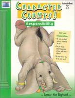Character Counts!: Responsibility (Character Counts) 1552542165 Book Cover