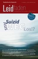 Suizid: Aus-Weg-Los!?: Leidfaden 2014 Heft 04 3525806086 Book Cover