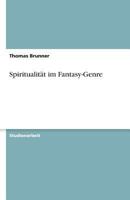 Spiritualität im Fantasy-Genre 3638938468 Book Cover