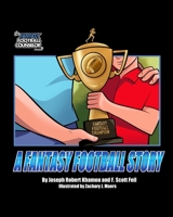 A Fantasy Football Story B0CK3XKCD2 Book Cover