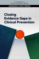 Closing Evidence Gaps in Clinical Prevention 0309269571 Book Cover