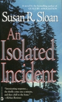 An Isolated Incident