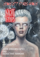 Sweet Dreams & Night Terrors 1291946225 Book Cover