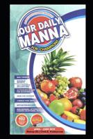 Our Daily Manna April - June 2019: A Daily Devotional Booklet for Champions 1092193413 Book Cover