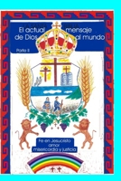 El actual mensaje de Dios para el mundo B096LPVCTY Book Cover