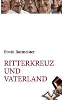 Ritterkreuz und Vaterland 3735707823 Book Cover