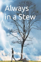 Always in a Stew B087SDMMDV Book Cover