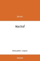 Mactraf (French Edition) 2414535407 Book Cover