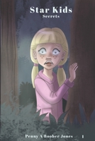 Star Children: Secrets B0CV5YTKZN Book Cover