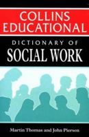 Social Work (Collins Dictionary Of...) 0335238815 Book Cover