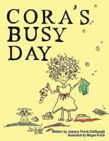 Cora's Busy Day 1452049300 Book Cover