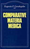 Comparative Materia Medica (Beaconsfield Homoeopathic Library) by Eugenio F. Candegabe (1997-03-03) 0906584361 Book Cover