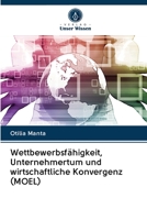 Wettbewerbsf�higkeit, Unternehmertum und wirtschaftliche Konvergenz 6202581360 Book Cover