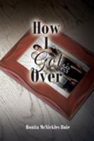 How I Got Over 1634171950 Book Cover