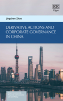 Derivative Actions and Corporate Governance in China 1784719102 Book Cover