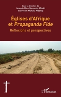 Eglises d'Afrique et Propaganda Fide: Réflexions et perspectives (French Edition) 2140317556 Book Cover