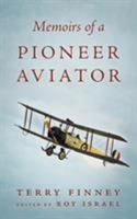 Memoirs Of A Pioneer Aviator 1525524356 Book Cover