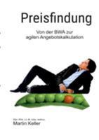 Preisfindung - nie mehr unter Wert verkaufen! (German Edition) 3749479747 Book Cover