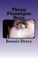 Those Flannigan Boys 145384810X Book Cover