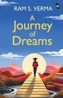 A Journey of Dreams | A motivational story of chasing success, dreams and life goals in the face of struggle 9395192569 Book Cover
