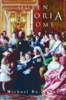 Queen Victoria at Home 0786711787 Book Cover