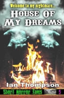 House Of My Dreams 1723064637 Book Cover