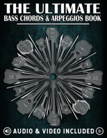 The Ultimate Bass Chords & Arpeggios Book: Essential for every bass player! B09NRG8CWQ Book Cover