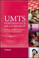 UMTS Performance Measurement: A Practical Guide to KPIs for the UTRAN Environment 0470032499 Book Cover