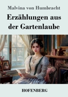 Erzählungen aus der Gartenlaube (German Edition) 3743749262 Book Cover