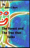 The Forest and The Tree that Talks. 0464922186 Book Cover
