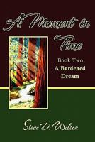 A Moment in Time: Book Two 1935914049 Book Cover