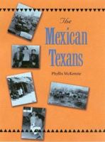 The Mexican Texans (Texans All) 1585443077 Book Cover