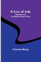 A Lute of Jade 1149139528 Book Cover