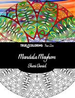 Mandala Mayhem 1533642184 Book Cover