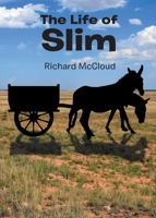 The Life of Slim B0BYGB3XCY Book Cover