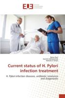 Current status of H. Pylori infection treatment 620227736X Book Cover