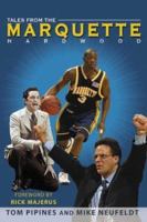 Tales from the Marquette Hardwood 1582612641 Book Cover