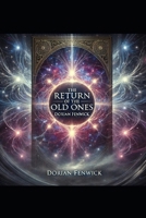 The Return of the Old Ones B0DSTTGKJ5 Book Cover