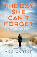 The Day she can't forget 1800320949 Book Cover