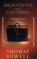 Migrations and Cultures: A World View 0465045898 Book Cover