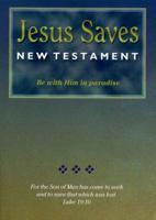 NASB 2020 Jesus Saves New Testament 1581350775 Book Cover