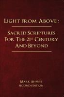 Light from Above: Sacred Scriptures for the 21st Century and Beyond 1480047082 Book Cover