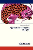 Applied bioeconomic analysis 3659288055 Book Cover