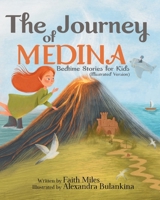 Bedtime Stories for Kids: The Journey of Medina 1954151233 Book Cover