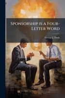Sponsorship Is a Four-Letter Word: Abuses in Air Force Officer Mentoring 1249830087 Book Cover