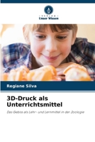 3D-Druck als Unterrichtsmittel 6206017435 Book Cover