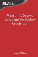Measuring Second Language Vocabulary Acquisition 1847692079 Book Cover