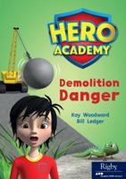 Demolition Danger 0358088232 Book Cover